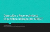 Detección de Objetos y Reconocimiento Esquelético utilizado por KINECT