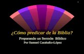 Como predicar de la biblia:  Un modelo de sermón bíblico