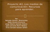 Proyecto #2 .- los medios de comunicacion :recursos para aprendder