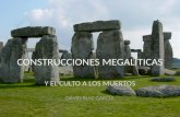 Construcciones megaliticas y el culto a los muertos