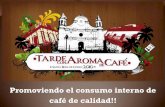 Tarde con Aroma de Café TCAC - HONDURAS