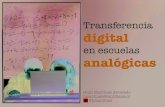 Transferencia digital en escuelas analógicas