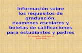 Requisitos para graduarse y la universidad en espanol