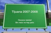 No al TLC. Tijuana 2008