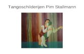 Presentatie Tangoschilderijen Pim Stallmann