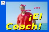 José Ignacio Cudós: El Coach!