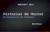 Historias de Horror en Desarrollo de Software