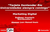 Campaña de marketing digital: Santander Río Universidades
