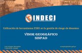 Utilización de herramientas Esri en la gestión de riesgo de desastres - Visor Geográfico SINPAD, Ivan Vásquez Rivasplata - Instituto Nacional de Defensa Civil, Perú