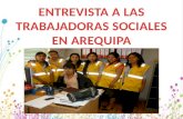 ENTREVISTA A LA TRABAJADORA SOCIAL DE LA EMPRESA YURA S.AEN AREQUIPA