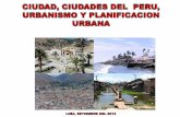 CIUDADES,CIUDADES DEL PERU Y DEL MUNDO, URBANISMO Y PLANIFICACION URBANA