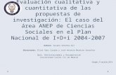 Presentación tesis doctoral: Evaluación cualitativa y cuantitativa de las propuestas de investigación el caso del área anep de ciencias sociales en el plan nacional de i+d+i