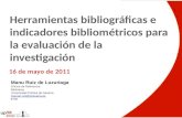Herramientas bibliográficas e indicadores bibliométricos para evaluar la investiagación