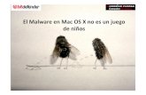 El Malware en Mac Os X no es un juego de niños