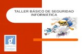 Taller BáSico De Seguridad InformáTica1