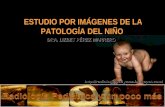 Sesión 2 imaginología de la patología pediatrica