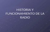 Historia y funcionamiento de la radio