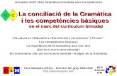 La conciliació de la Gramàtica i les competències bàsiques en el marc del curriculum bimodal