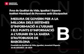Mesura de govern dels sistemes d'informació a l'usuari i els punts d'informació a la xarxa d'autobusos de Barcelona