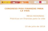 Congreso PISA Finanzas para la vida 10 Julio 2014 1ª Sesión 2ª Presentación