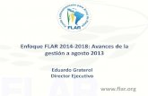 Enfoque FLAR 2014-2018: Avances de la gestión a agosto 2013
