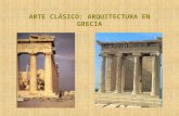 Arte CláSico. Arquitectura En Grecia