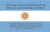 El "no liderazgo" de Carlos Saúl Menem
