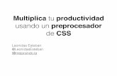 Multiplica tu productividad usando un preprocesador de css