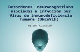 DESORDENES NEUROCOGITIVOS ASOCIADOS A INFECCION POR VIRUS DE INMUNODEFICIENCIA HUMANA