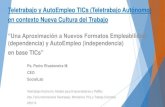 Teletrabajo y AutoEmpleo TIC (Teletrabajo Autónomo) en contexto Nueva Cultura del Trabajo