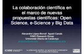 La colaboración científica en el marco de nuevas propuestas científicas: Open Science, e-Science y Big Data
