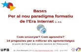 Bases  Per al nou paradigma formatiu de l’Era Internet (v. 4.1)