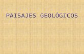 Paisajes geológicos