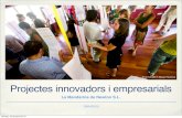 Projectes innovadors i empresarials a l'àmbit de la divulgació científica