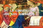 3. conversión bárbaros