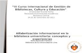 Alfabetización informacional en la biblioteca universitaria: conceptos y experiencias
