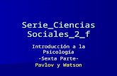 Conocer Ciencia - Introducción a la Psicología 06 - Pavlov - Watson