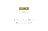 Esther y Jerry Hicks - Pide y se te dará
