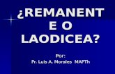Remanente o Laodicea