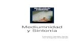 Mediumnidad y Sintonia - CHICO XAVIER - EMMANUEL