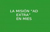 La MisiÓn Ad Extra en Mies 2