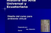 Historia Del Arte Universal y Ecuatoriano (curso virtual)