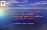 Equipamientos Deportivos Municipales de La Granja y Valsain