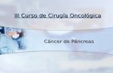 III Curso de Cirugía Oncológica - Cancer de Páncreas