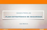 Presentación "Bases para un Plan Estratégico de Seguridad" por Juan Belicow