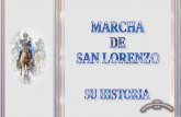 La Historia de la Marcha de San Lorenzo