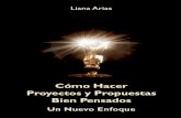 CÓMO HACER PROYECTOS Y PROPUESTAS BIEN PENSADOS, POR LIANA ARIAS, CHILE