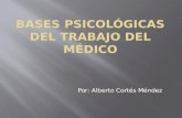 Bases psicológicas del trabajo del médico