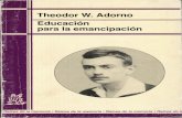 Th. W. Adorno - Educación Para La Emancipación