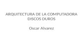 ARQUITECTURA DE LA COMPUTADORA DISCOS DUROS